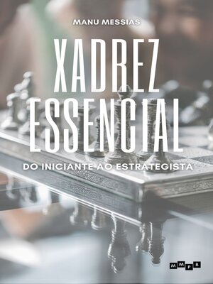 cover image of Xadrez Essencial
